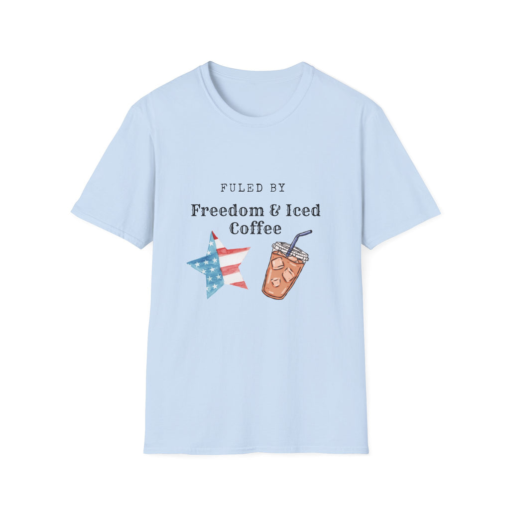 T-Shirt — "Fueled by Freedom & Iced Coffee" Patriotic Graphic Tee
