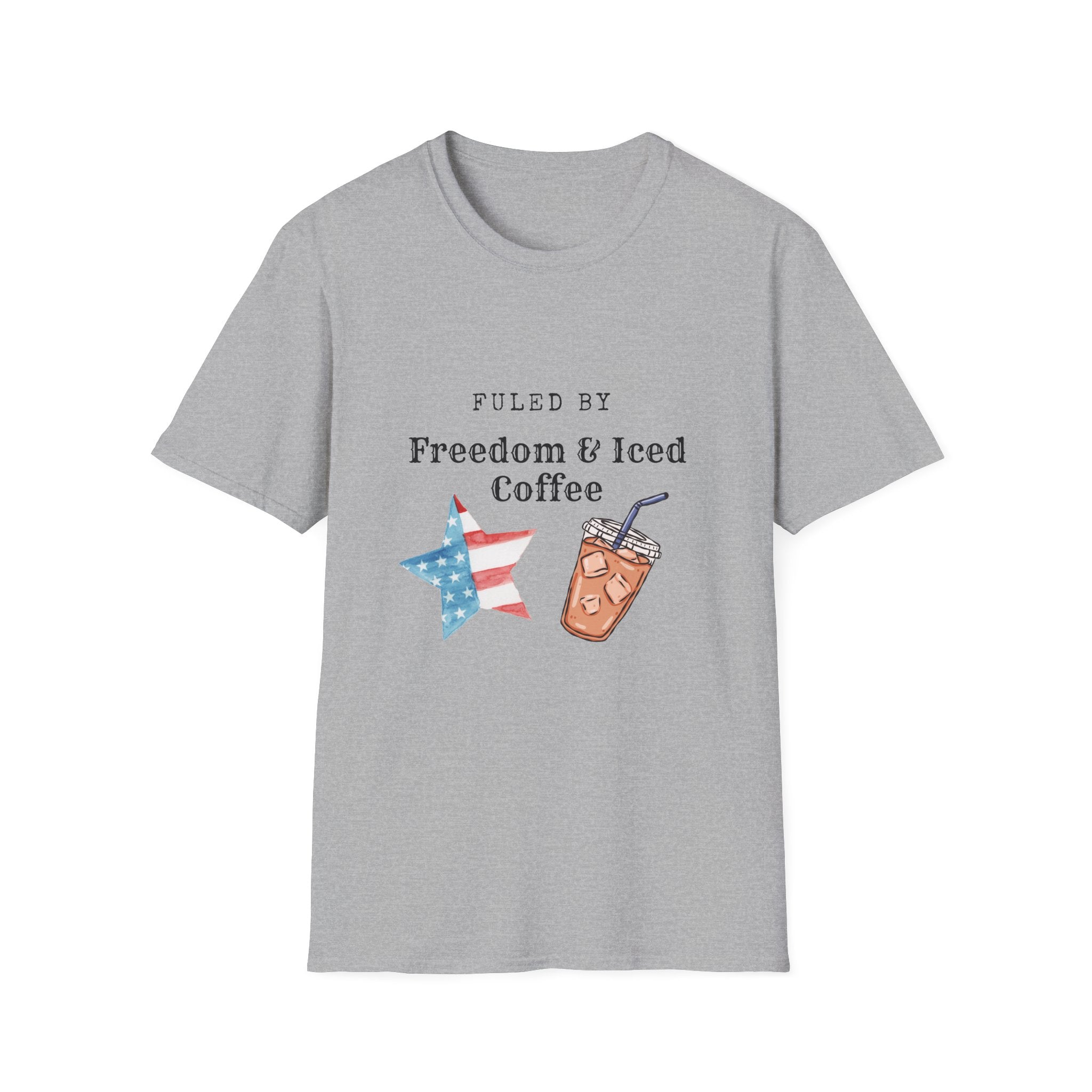 T-Shirt — "Fueled by Freedom & Iced Coffee" Patriotic Graphic Tee