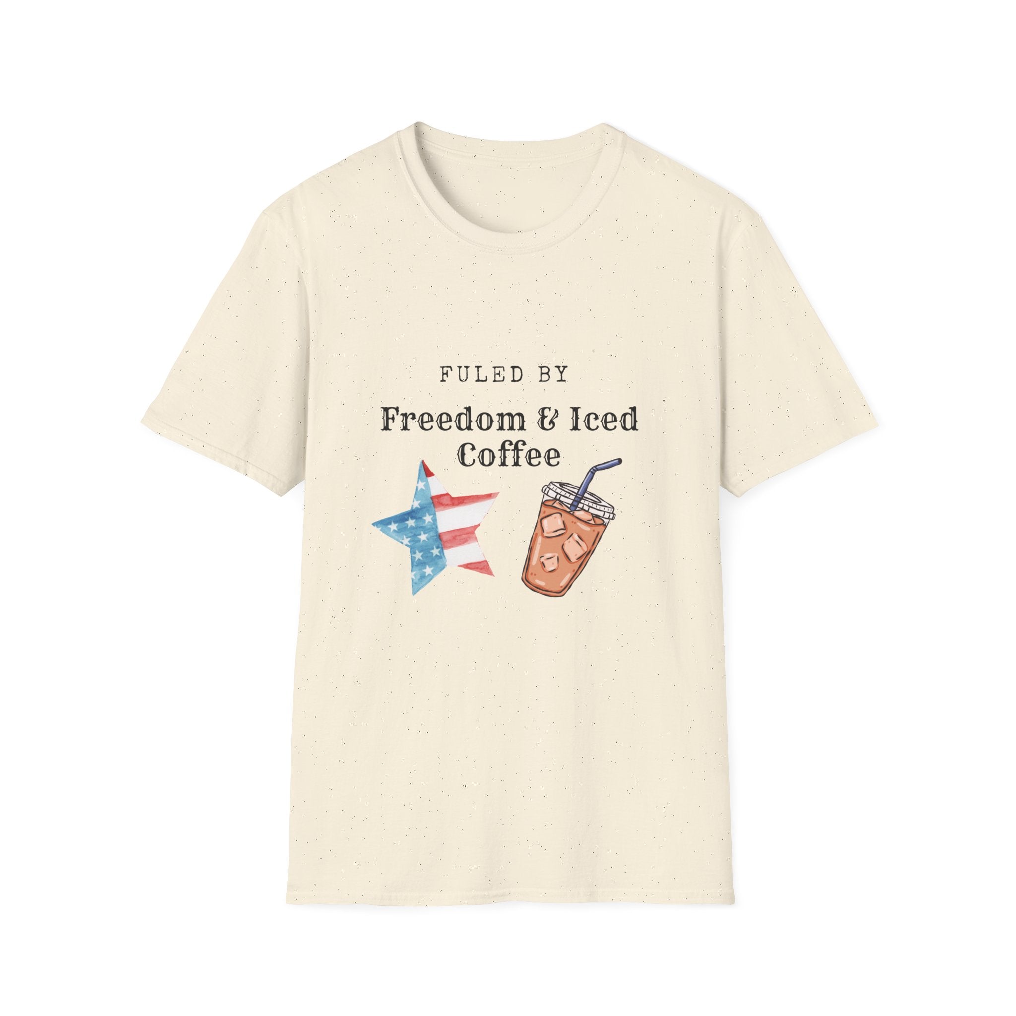 T-Shirt — "Fueled by Freedom & Iced Coffee" Patriotic Graphic Tee